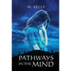 Pathways in the Mind - Paperback