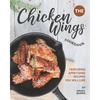 The Chicken Wings Cookbook: Featuring Appetizing Recipes You Will Like - Paperback