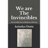 We are The Invincibles: The Incredible Story of Bradman's 1948 Team - Paperback