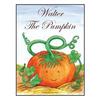 Walter The Pumpkin - Paperback