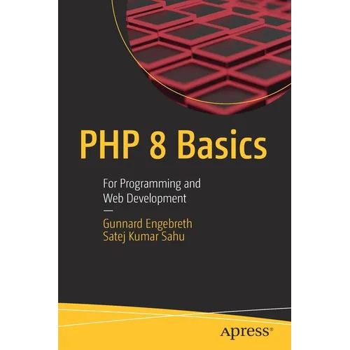 PHP 8 Basics: For Programming and Web Development - Paperback