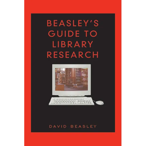 Beasley's Guide to Library Research - Paperback