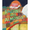 Raisins and Almonds: A Yiddish Lullaby - Hardcover