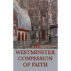 Westminster Confession of Faith - Hardcover