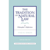 Tradition of Natural Law: A Philosopher's Reflections - Paperback