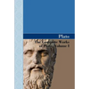 The Complete Works of Plato, Volume I - Hardcover