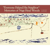 Everyone Helped His Neighbor: Memories of Nags Head Woods - Paperback
