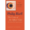 Sacred Order/Social Order: The Crisis of the Officer Class: The Decline of the Tragic Sensibility Volume 2 - Hardcover