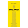 How to Build a Skyscraper - Paperback