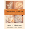 Developing Intuition: Practical Guidance for Daily Life - Paperback