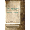 The Ministry of the Spirit - Paperback