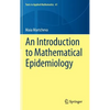 An Introduction to Mathematical Epidemiology - Hardcover