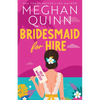 Bridesmaid for Hire - Paperback