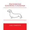 Dachshund Coloring Calendar - Paperback