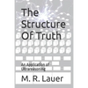 The Structure Of Truth: An Application of Ultrareasoning - Paperback