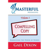 Masterful Messaging: Compelling Copy: Harnessing the Power of Words - Paperback