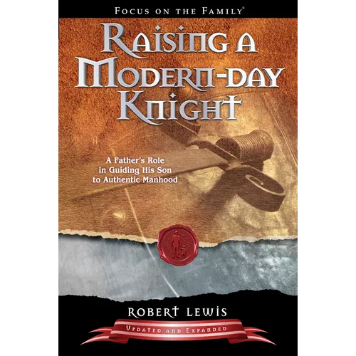 Raising a Modern-Day Knight - Paperback