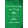 Confidentiality and Clergy - Paperback