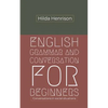 English Grammar and Conversation for Beginners: Conversations in Social Situations - Paperback