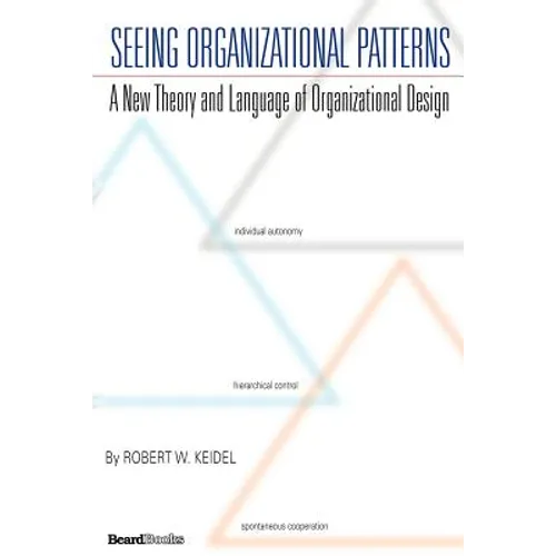 Seeing Organizational Patterns - Paperback