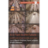 A U-Turn to the Future: Sustainable Urban Mobility Since 1850 - Paperback