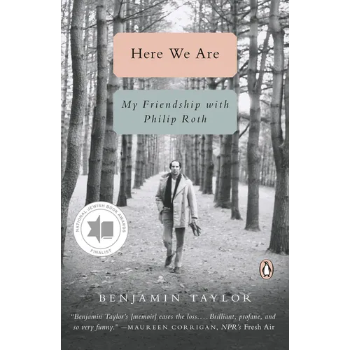 Here We Are: My Friendship with Philip Roth - Paperback