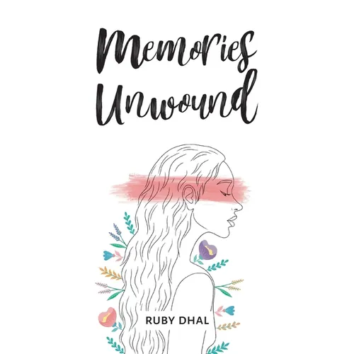 Memories Unwound - Paperback