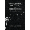 Tranquility, Solitude, and Other Poems - Paperback