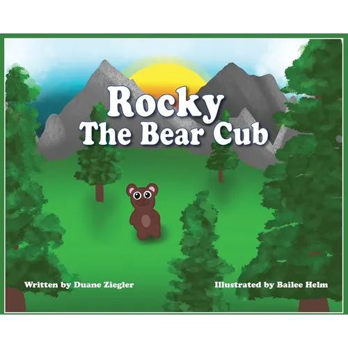 Rocky the Bear Cub - Hardcover