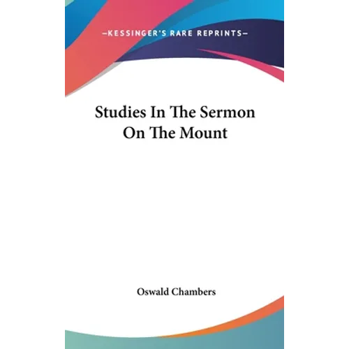 Studies In The Sermon On The Mount - Hardcover
