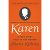 Karen: A True Story Told by Her Mother - Paperback