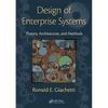 Design of Enterprise Systems: Theory, Architecture, and Methods - Paperback