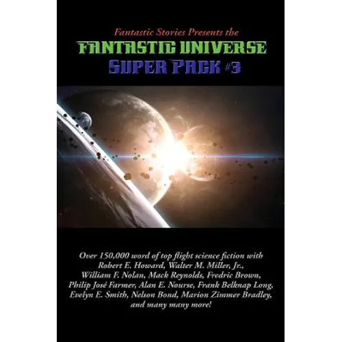 Fantastic Stories Presents the Fantastic Universe Super Pack #3: A Positronic Book - Hardcover