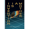 Invention Is a Mother - Hardcover