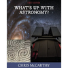 What's Up with Astronomy? - Paperback