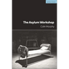 The Asylum Workshop - Paperback