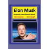 The World's Most Amazing Person, Elon Musk - Paperback