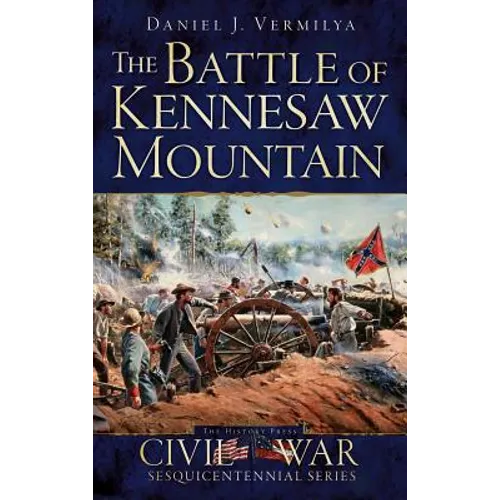 The Battle of Kennesaw Mountain - Hardcover