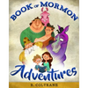 Book of Mormon Adventures - Hardcover