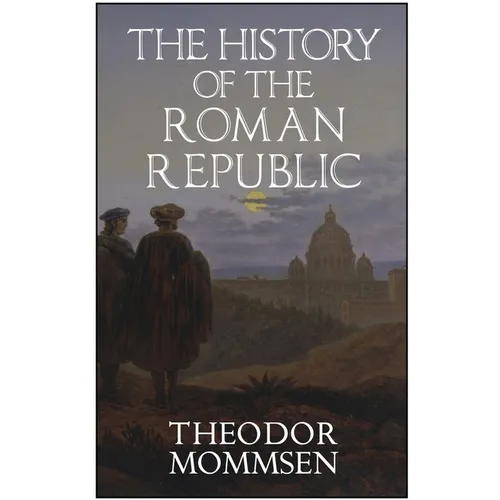 The History of the Roman Republic - Paperback
