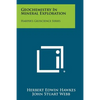 Geochemistry in Mineral Exploration: Harper's Geoscience Series - Paperback