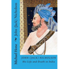 John (Jack) Nicholson: His Life and Death in India - Paperback