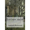 La casa vacia - Paperback