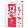 3v3: Inspired By Legends - Paperback