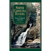 North Carolina Rivers: Facts, Legends and Lore - Hardcover