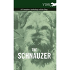 The Schnauzer - A Complete Anthology of the Dog - Hardcover