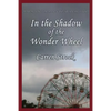 In the Shadow of the Wonder Wheel: A GR Press Mystery - Paperback