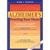 The Complete Guide to Alzheimer's Proofing Your Home - Paperback
