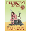 The Reluctant Demon: Circles In Hell, Book Four - Paperback