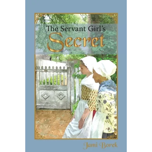 The Servant Girl's Secret - Paperback